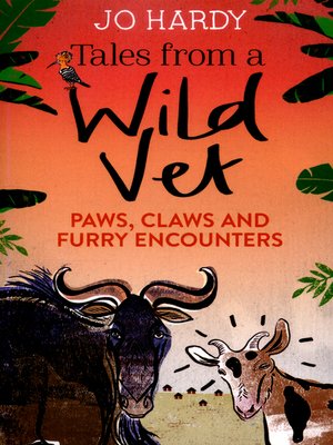 cover image of Tales From a Wild Vet